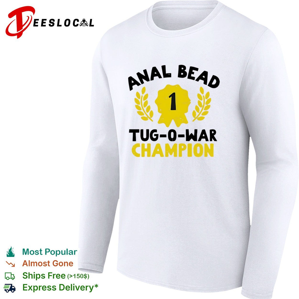 Adult humor yellow ribbon anal bead 1 tug o war champion shirt