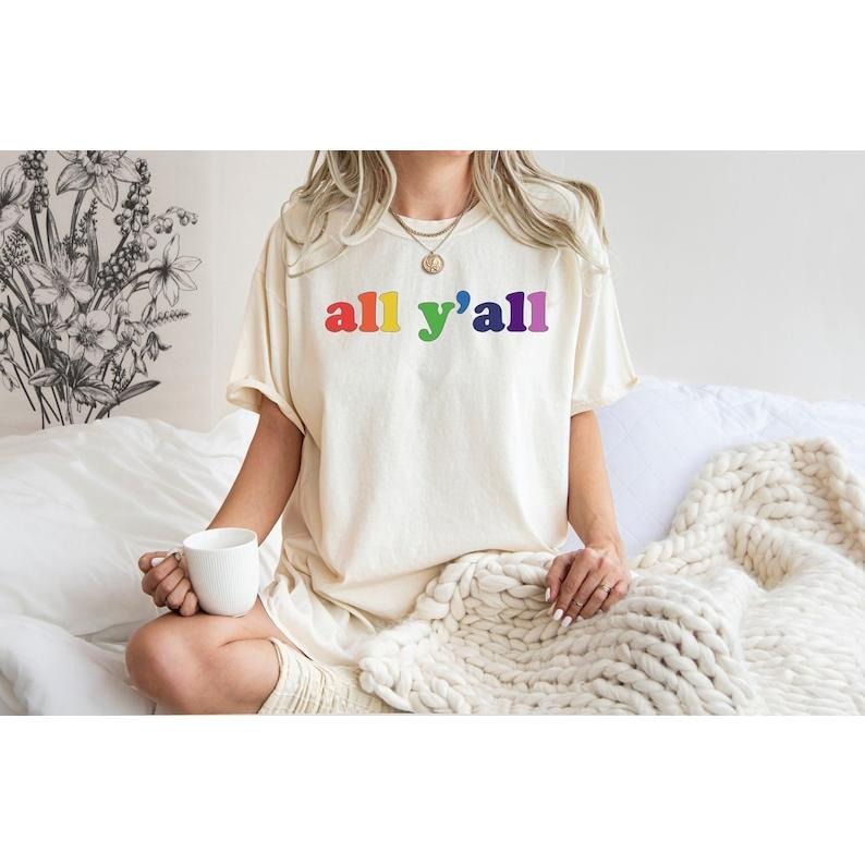 All Y'all Shirt, Rainbow Pride Shirt, Pride Parade Outfit, Equality Shirt, LGBTQ Support Tee, Ally Retro Gay Pride Shirt, Pride Graphic Tee  T-shirt, sweater and Hoodie