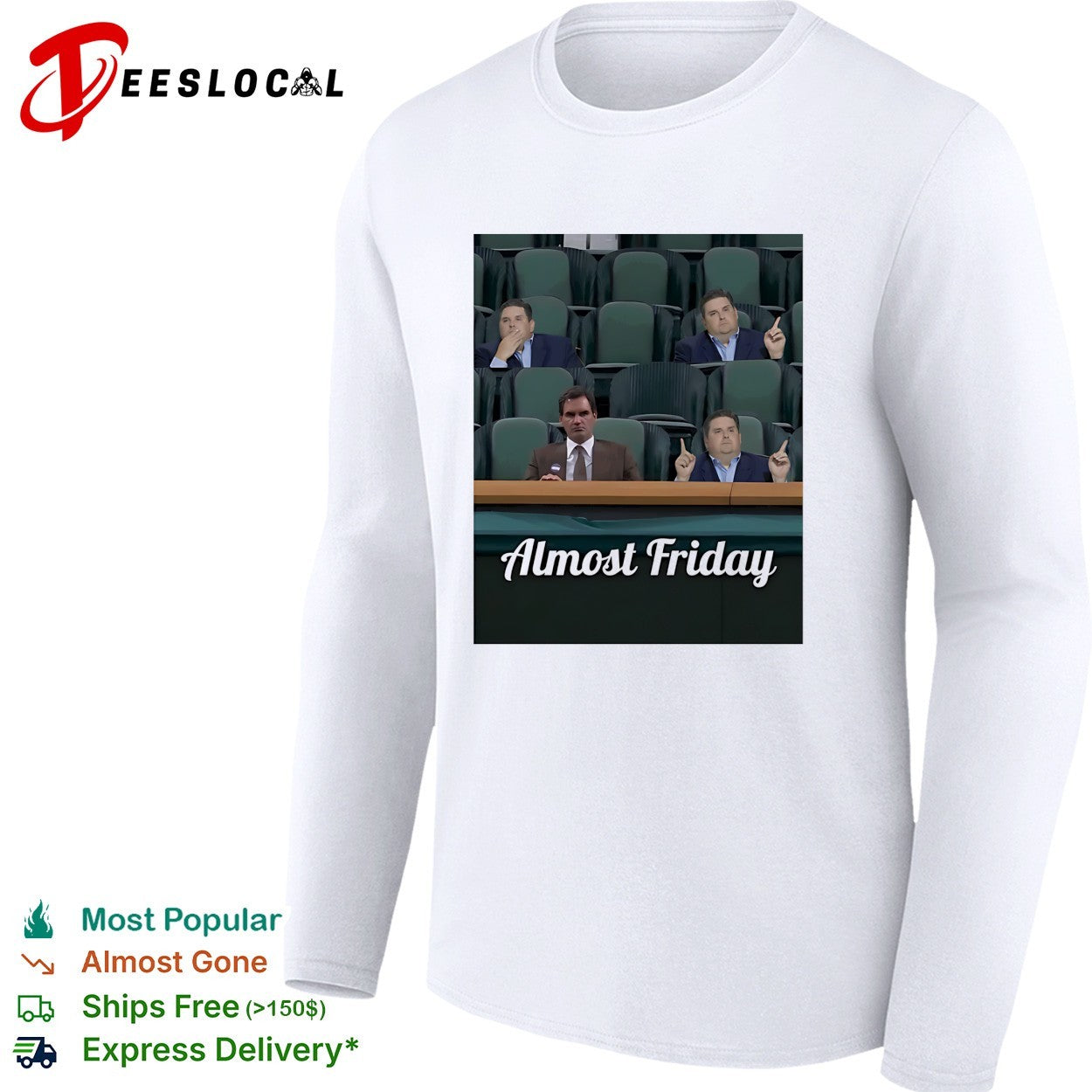 Almost Friday four men in stadium seats meme shirt