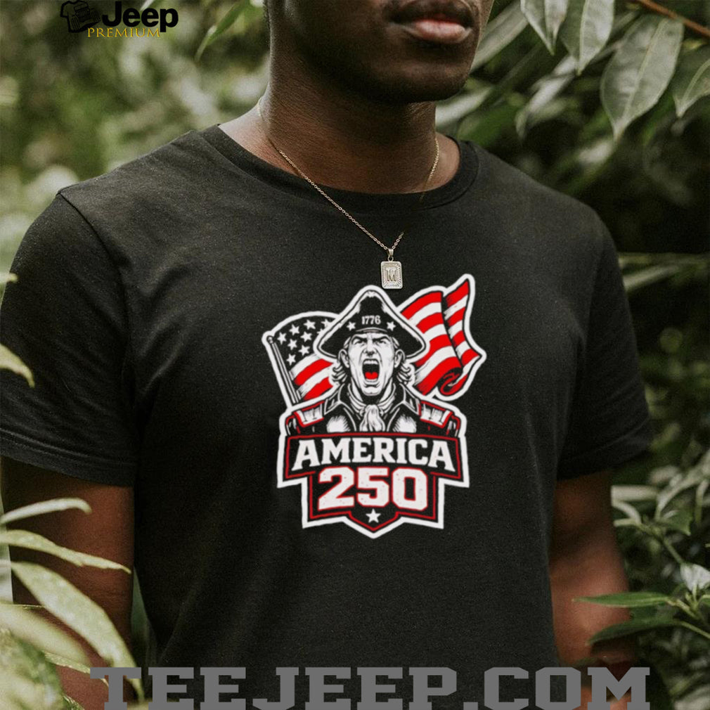 America 250 Patriot 1776 Revolutionary War Anniversary T Shirt