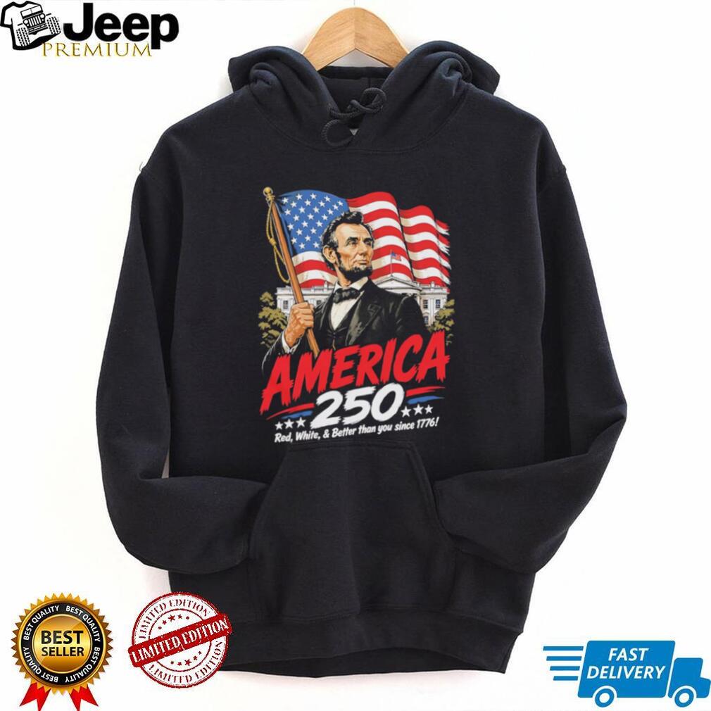 America 250 Semiquincentennial Abraham Lincoln Patriotic 1776 USA Flag T Shirt