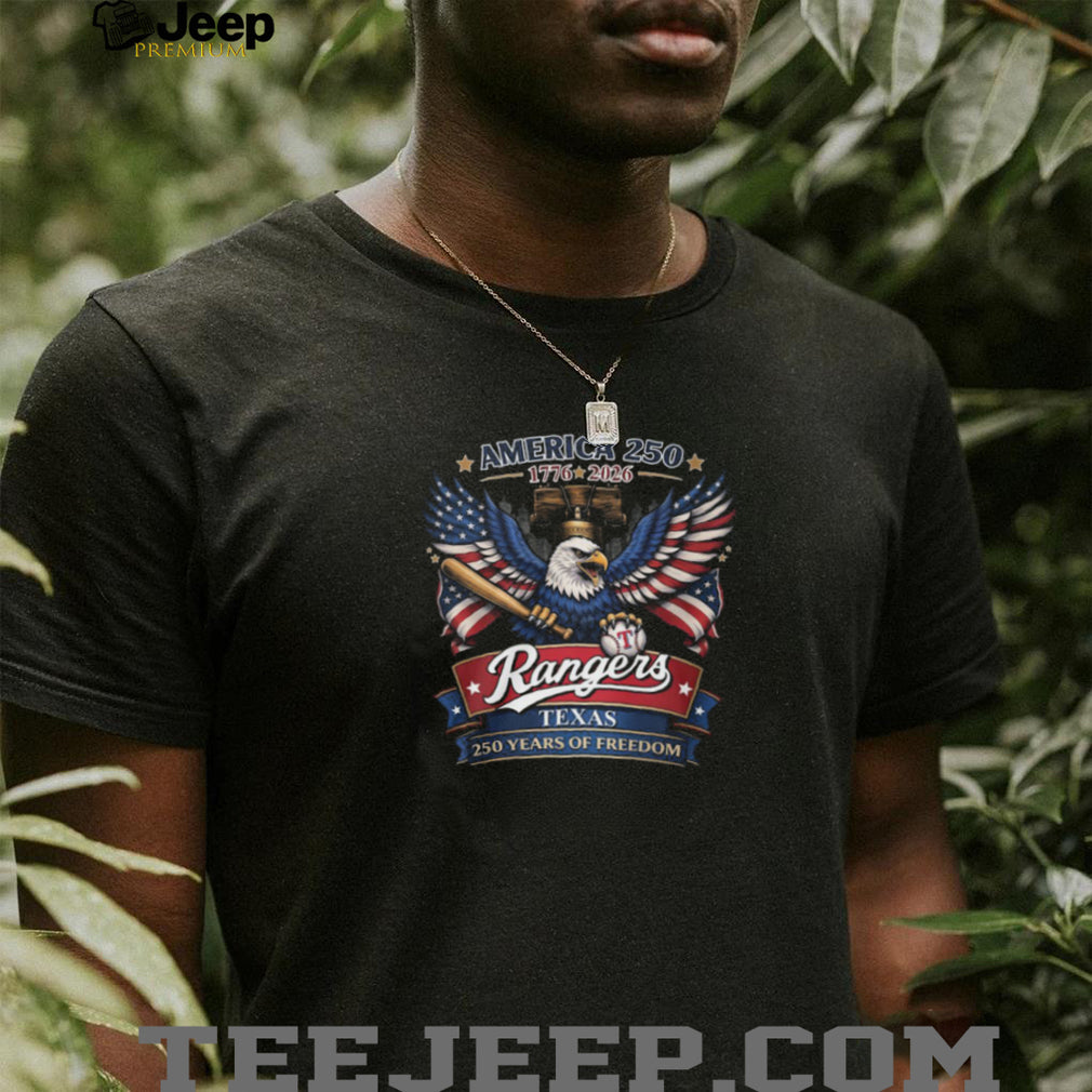 America 250 Years Of Freedom Texas Rangers Baseball Eagle Liberty Bell T Shirt