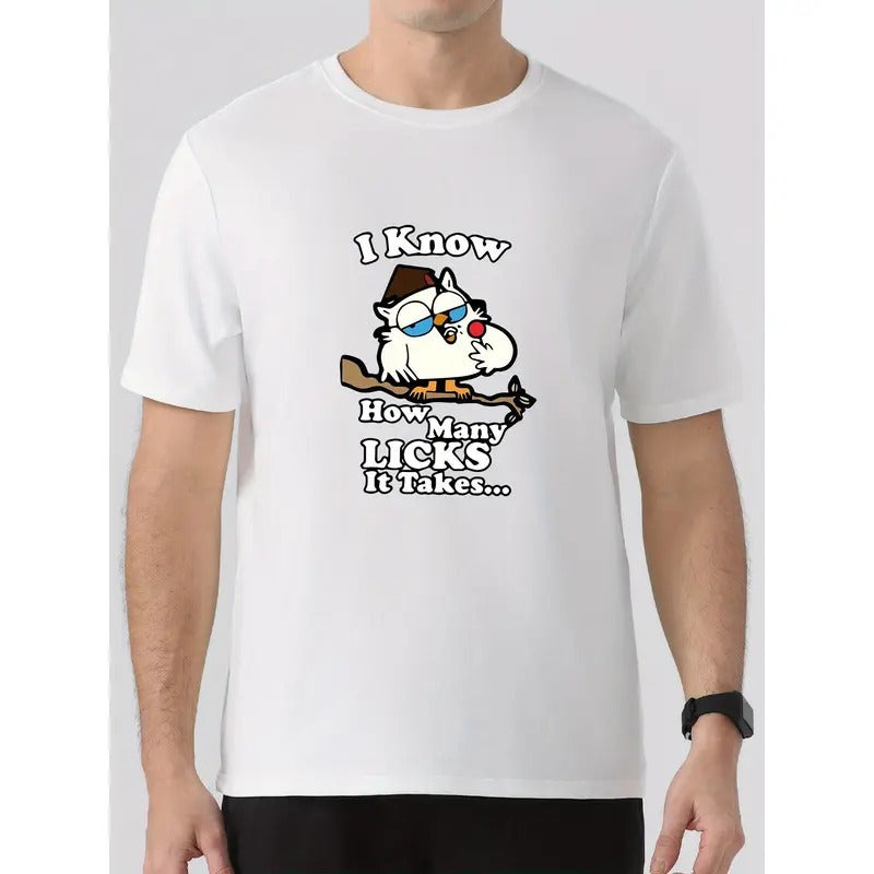 An Owl I KNOW HOW MANY LICKS Pattern Printed Men's Front Shoulder Fit T-Shirt, Comfortable Casual Fashion T-shirt & Top For Summer Daily Wear Made in USA