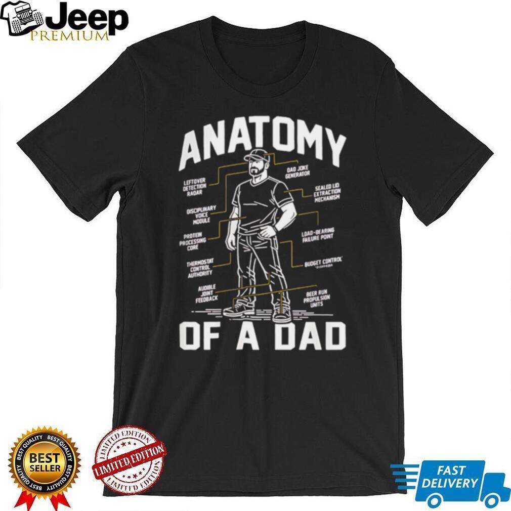 Anatomy of a Dad Funny Fatherhood Diagram Father’s Day Humor Retro Style Gift for Men T Shirt