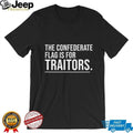 Anti Confederate History Historical Truth Awareness T Shirt