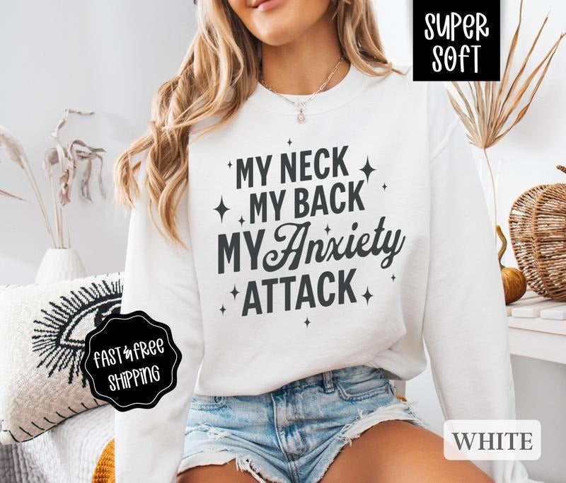 Anxiety Attack Sweatshirt, Mental Health Sweater, Funny Women's Shirts, Comfy Fall Sweatshirt for Women