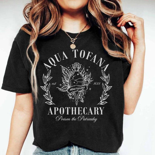 Aqua Tofana Apothecary Shirt, Aqua Tofana Shirt, Poison The Patriarchy Shirt, Funny Feminist Shirt