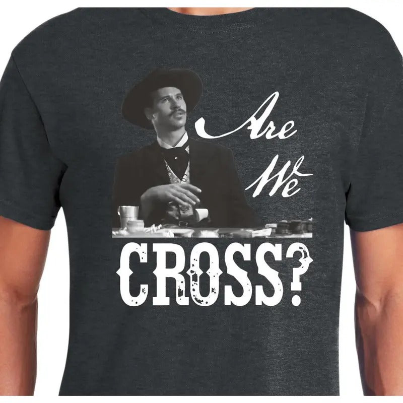 Are We Cross - Doc Holliday