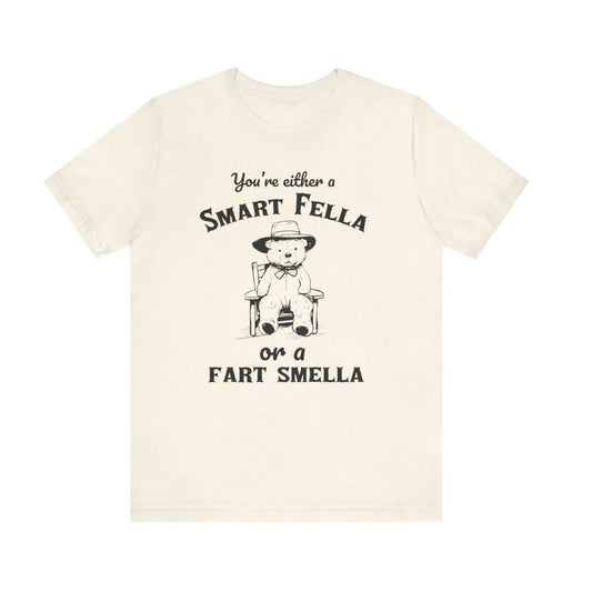 Are You A Smart Fella Or Fart Smella Vintage Style Shirt, Retro Cartoon T Shirt, Weird T Shirt, Meme T Shirt, Bear Shirt, Relaxed Cotton Menswear Top Underwear Tshirt Streetwear Crewneck Round Neck Tropical