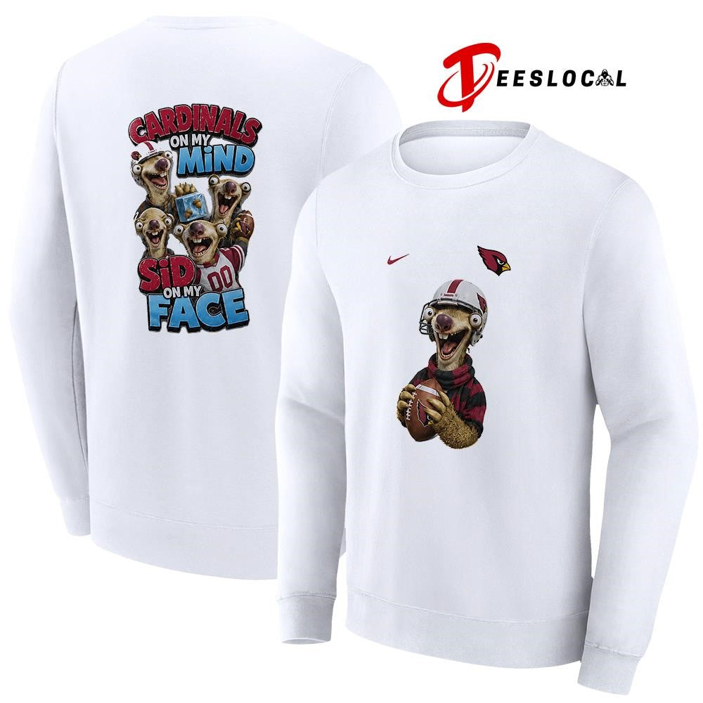 Arizona Cardinals on my mind Sid on my face shirt