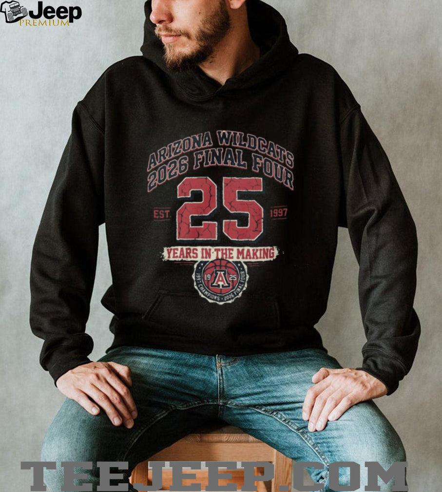 Arizona Wildcats 2026 Final Four 25 Years in the Making Basketball T Shirt