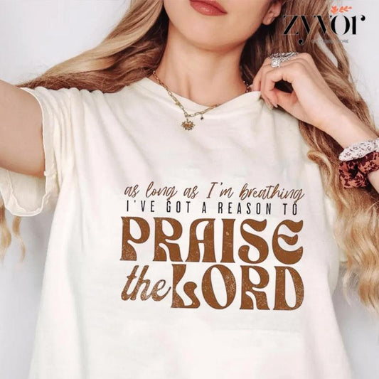 As Long As I'm Breathing I've Got a Reason to Praise the Lord Tee Casual Style Crew Neck Short Sleeve T-Shirt Tops Trendy for Unisex, Perfect Gift