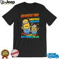 Asshole Dad and Smartass Daughter Best Friends For Life Minions T Shirt