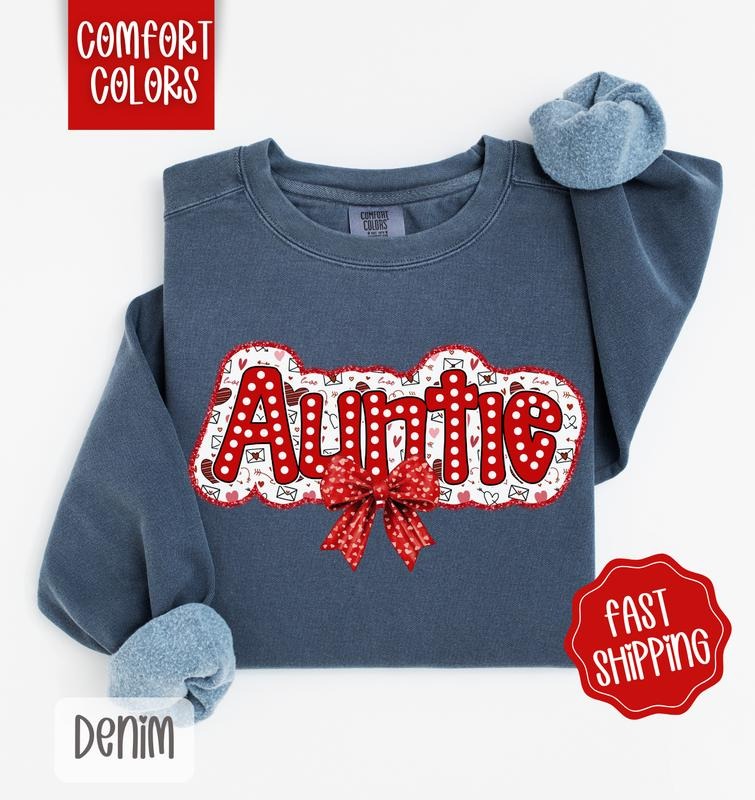 Auntie Valentine Comfort Colors Sweatshirt, Valentine's Day Women's Crewneck, Cute Women's Sweater