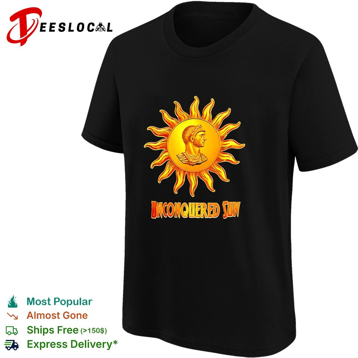 Aurelian Sol Invictus Roman Emperor Unconquered Sun Roman Empire shirt