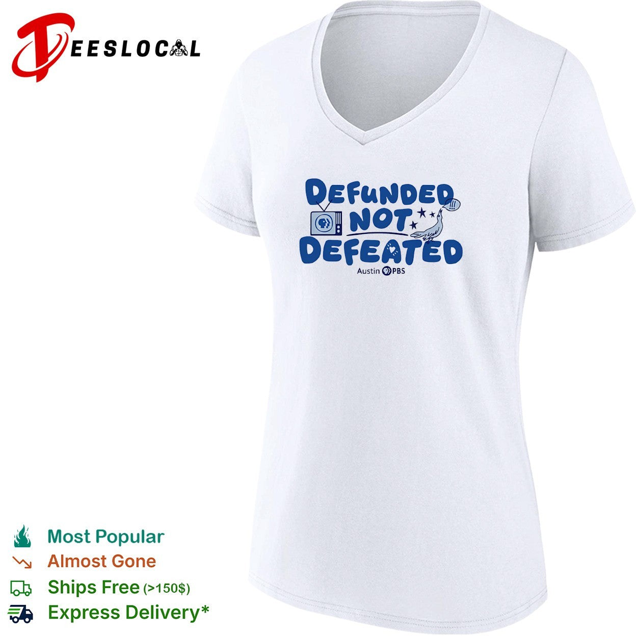 Austin PBS defunded not defeated bird shirt