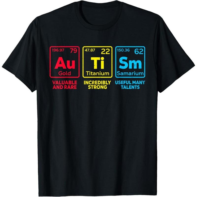 Autism Awareness Women Men Kids mom Elements Periodic Table T-Shirt