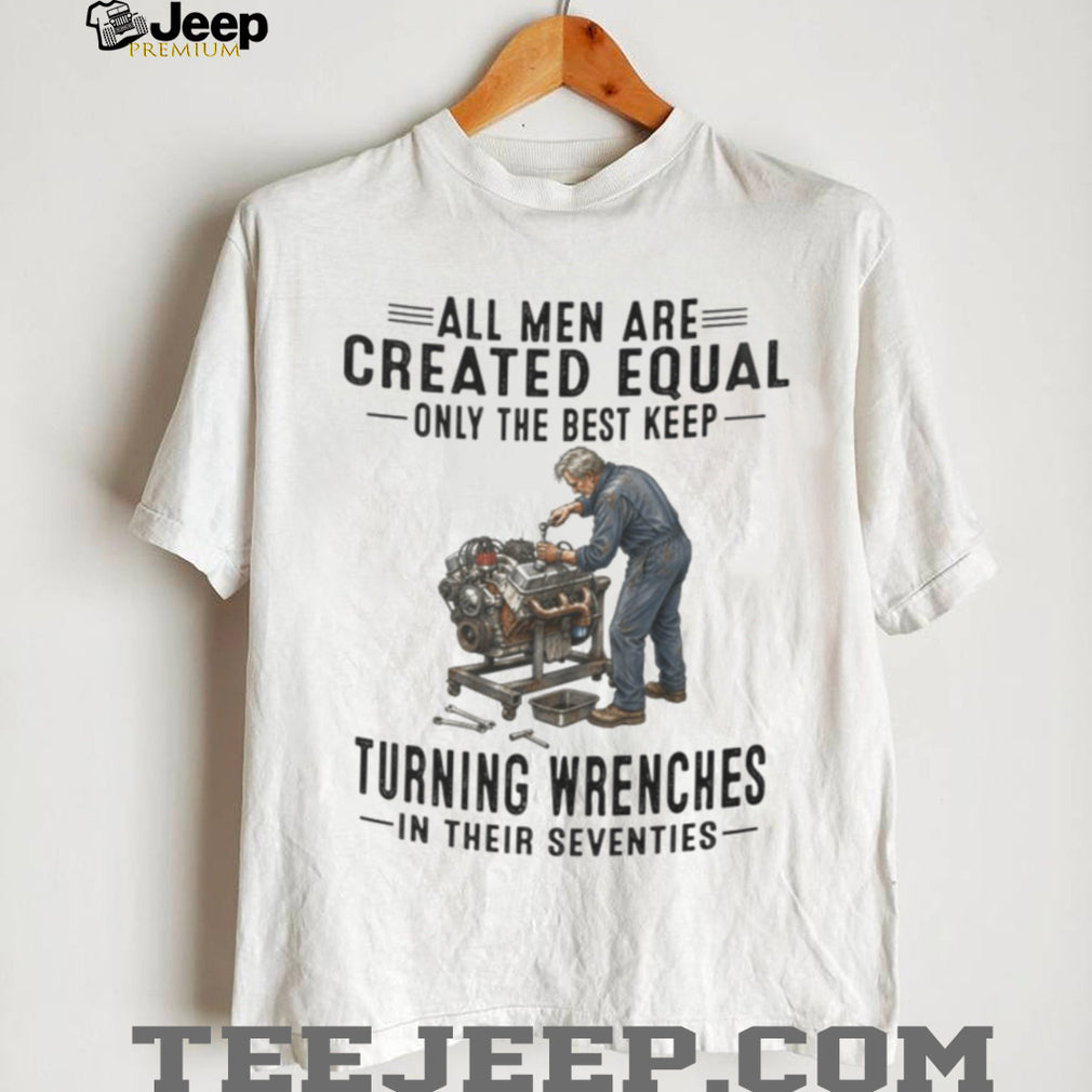 Auto Mechanic Shirt All Men Created Equal Turning Wrenches in Seventies