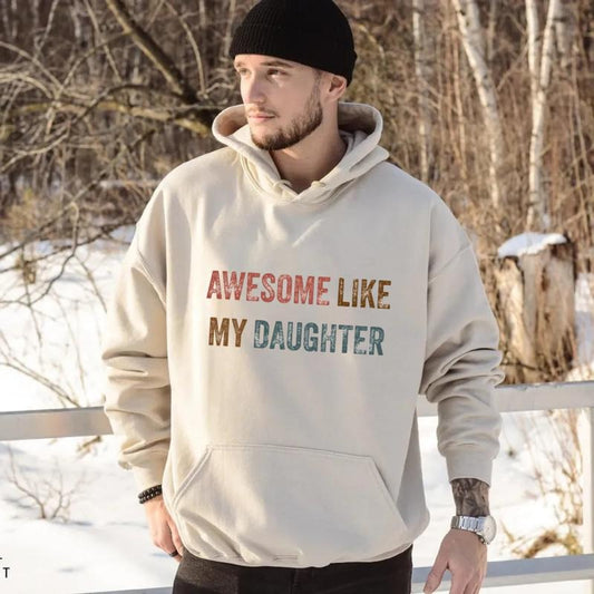 Awesome Like My Daughters Shirt, Fathers Day Gift, Funny Gift From Daughter To Dad, Dad Of Girl Tee, Unisex Crewneck Pullover Tee, Casual Clothing