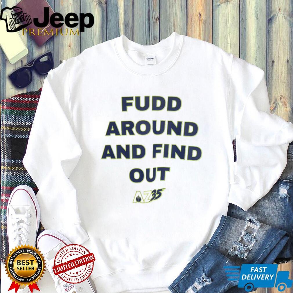 Azzi Fudd Fudd Around and Find Out Basketball Graphic T Shirt UConn Fan Shirt