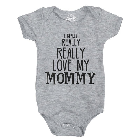 Baby Really Really Love My Mommy Cute Funny Infant Creeper Bodysuit Funny Baby Onesies Mother's Day Onesie for Baby Novelty Onesie Light Grey