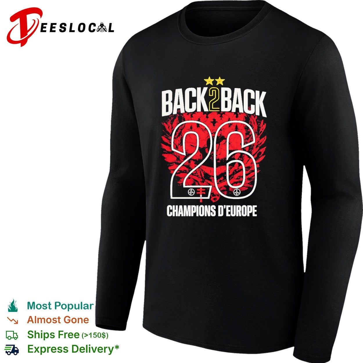 Back 2 Back 26 Champions d’Europe europe shirt
