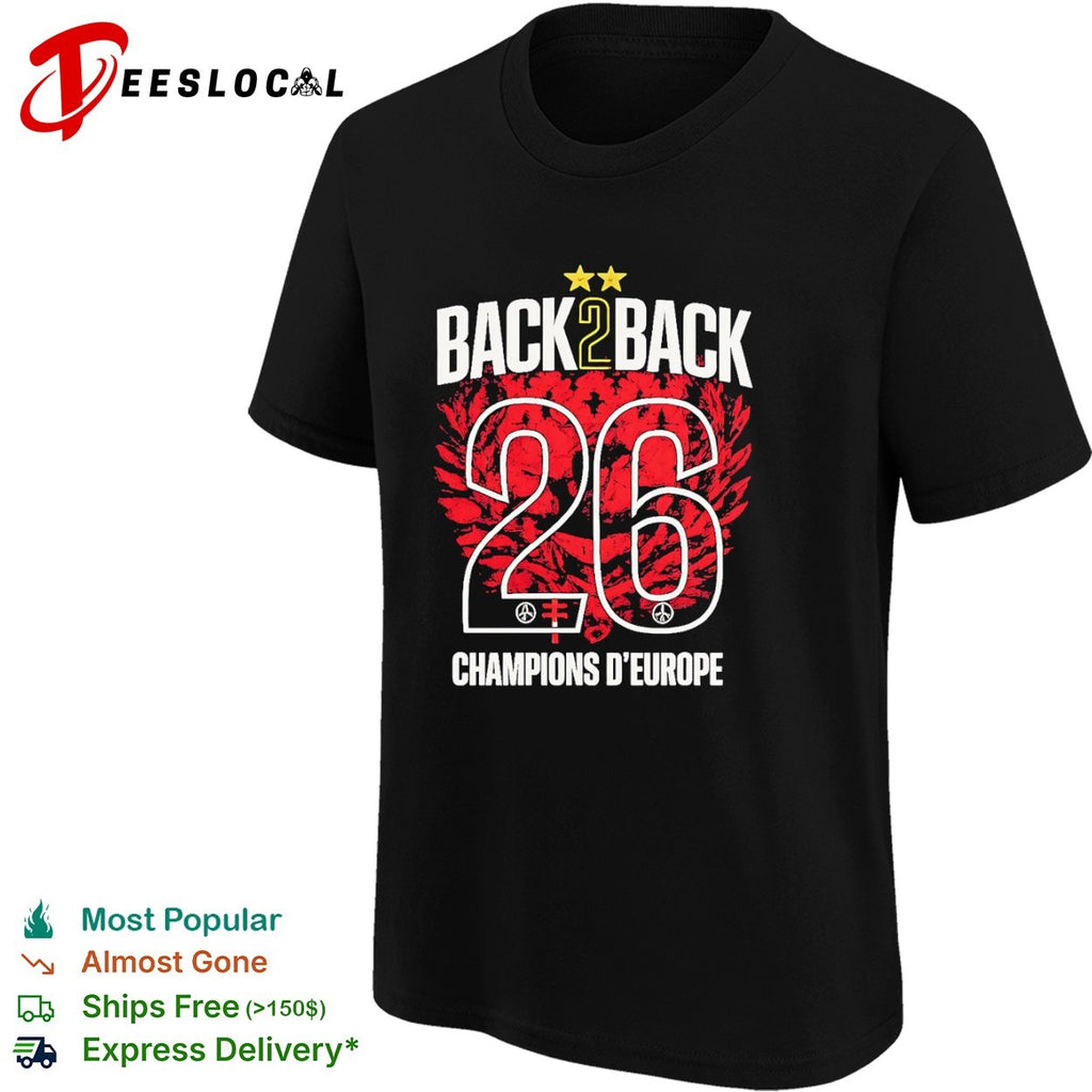 Back 2 Back 26 Champions d’Europe europe shirt