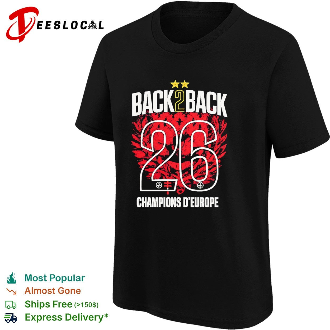Back 2 Back 26 Champions d’Europe europe shirt