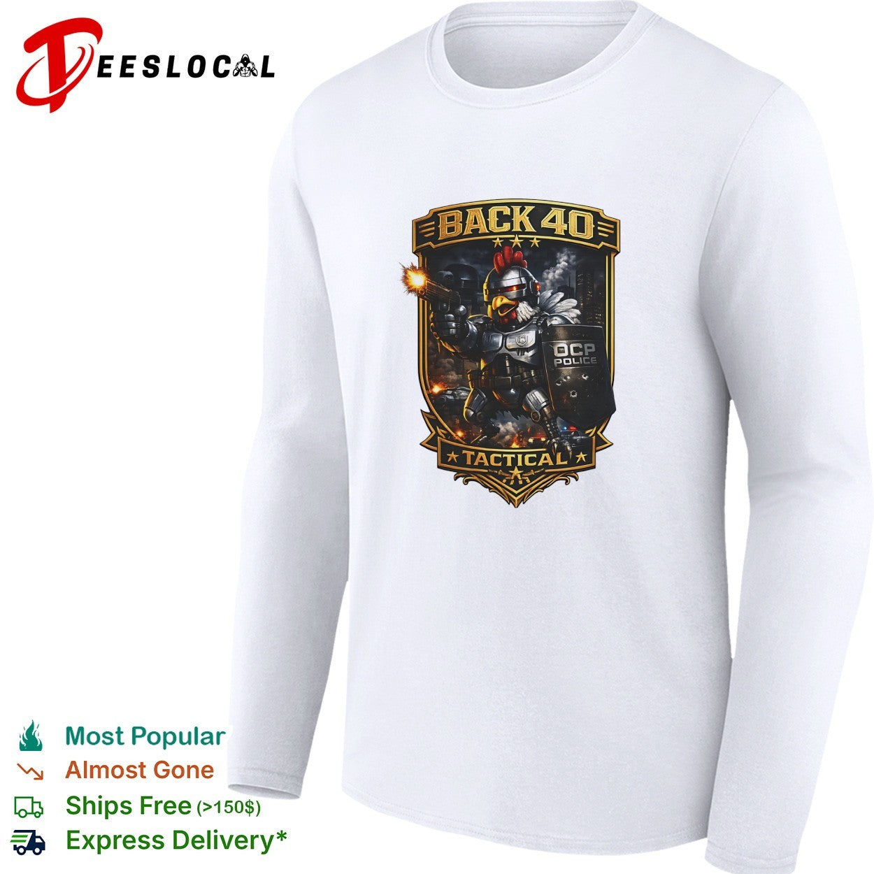 Back 40 Tactical robot chicken police shirt