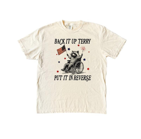 Back It Up Terry 4th Of July Tshirt, Raccoon Wheelchair Comfort Colors Shirt, Put It In Reverse Meme Tshirt