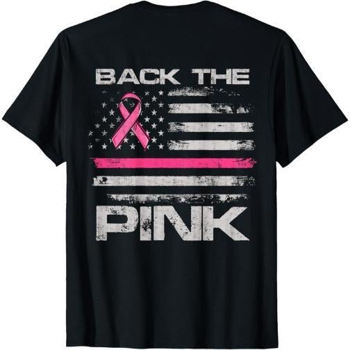 Back The Pink American Flag Breast Cancer Awareness (onback) T-Shirt Made in USA