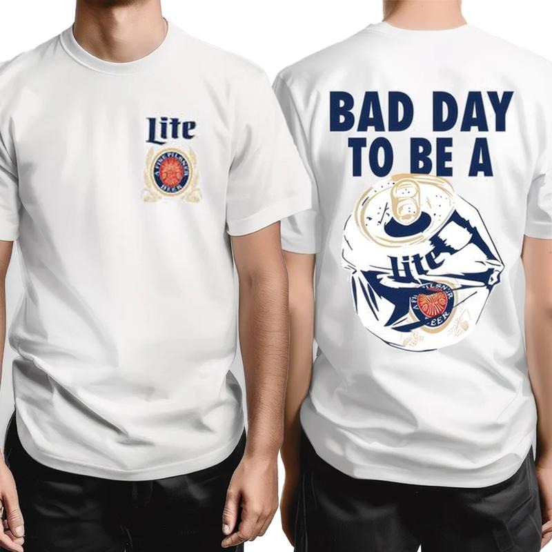 Bad Day to Be a Miller Litte T-Shirt, Trendy Styles Classic For Women, For Men