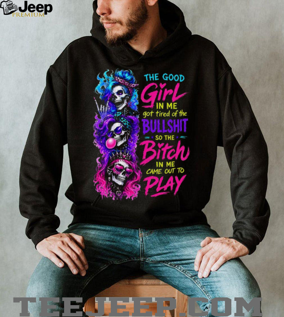 Bad Girl Skull Bitch Came Out To Play Sassy Quote Graphic T Shirt