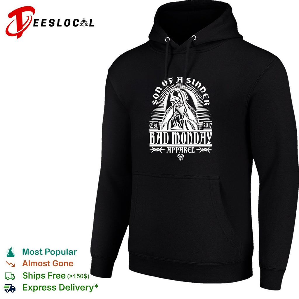 Bad Monday Apparel son of a sinner skeleton Santa Muerte praying shirt