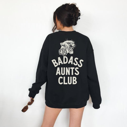 Badass Aunts Club Sweatshirt Hoodie Crewneck for Women, trendy, retro, edgy, vintage, aunt, auntie, aunts club, aunt gift, aunt sweatshirt