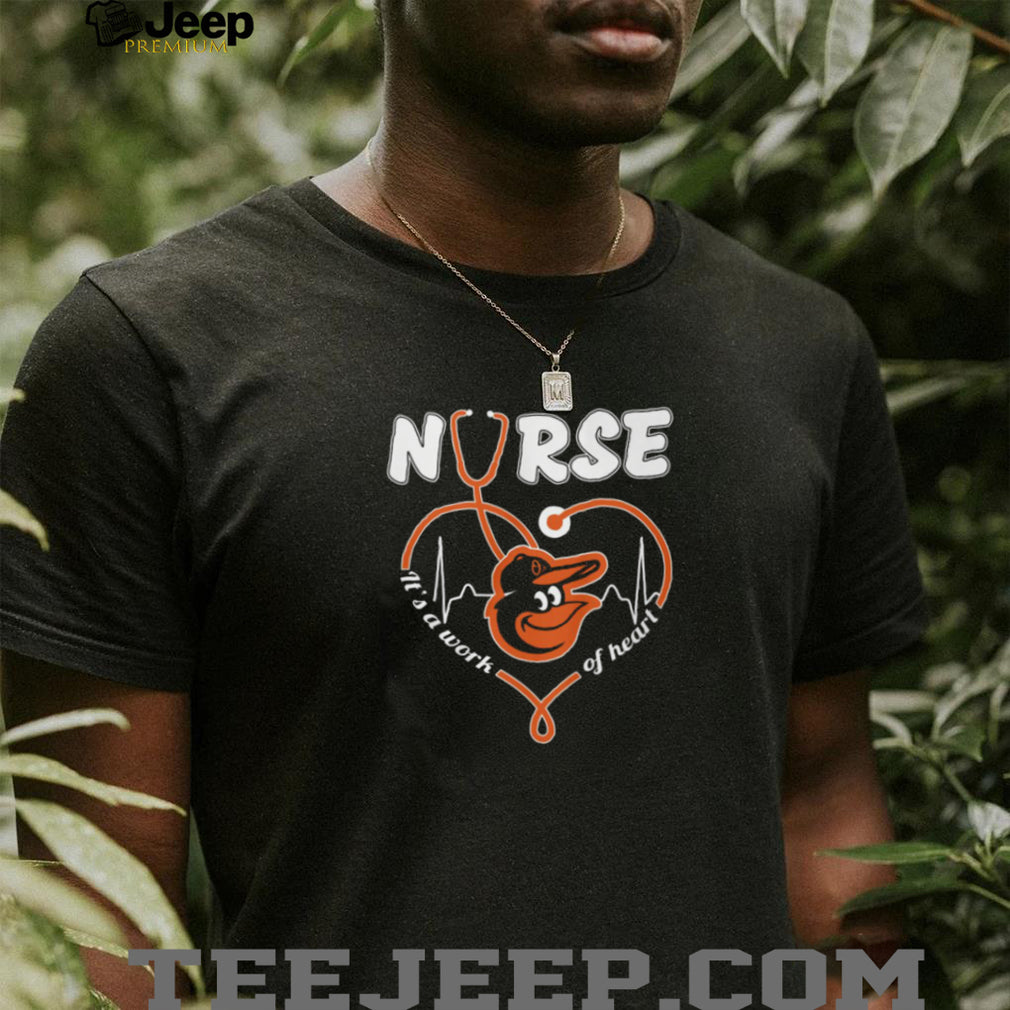 Baltimore Orioles Nurse Work Of Heart Stethoscope Orange Bird Logo T Shirt