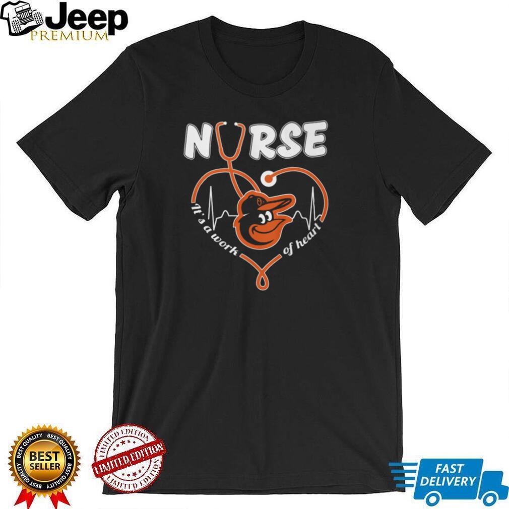 Baltimore Orioles Nurse Work Of Heart Stethoscope Orange Bird Logo T Shirt