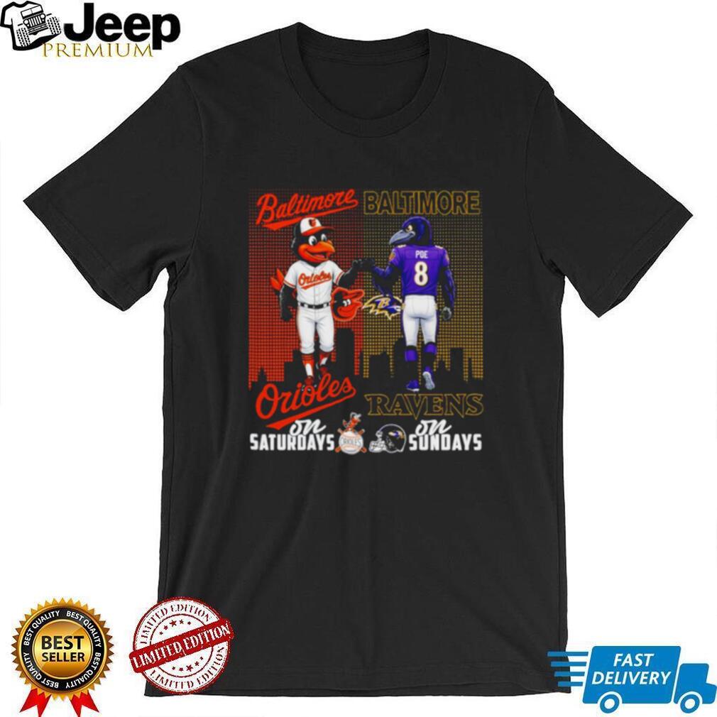 Baltimore Orioles and Ravens Fan T Shirt Orioles on Saturdays Ravens on Sundays