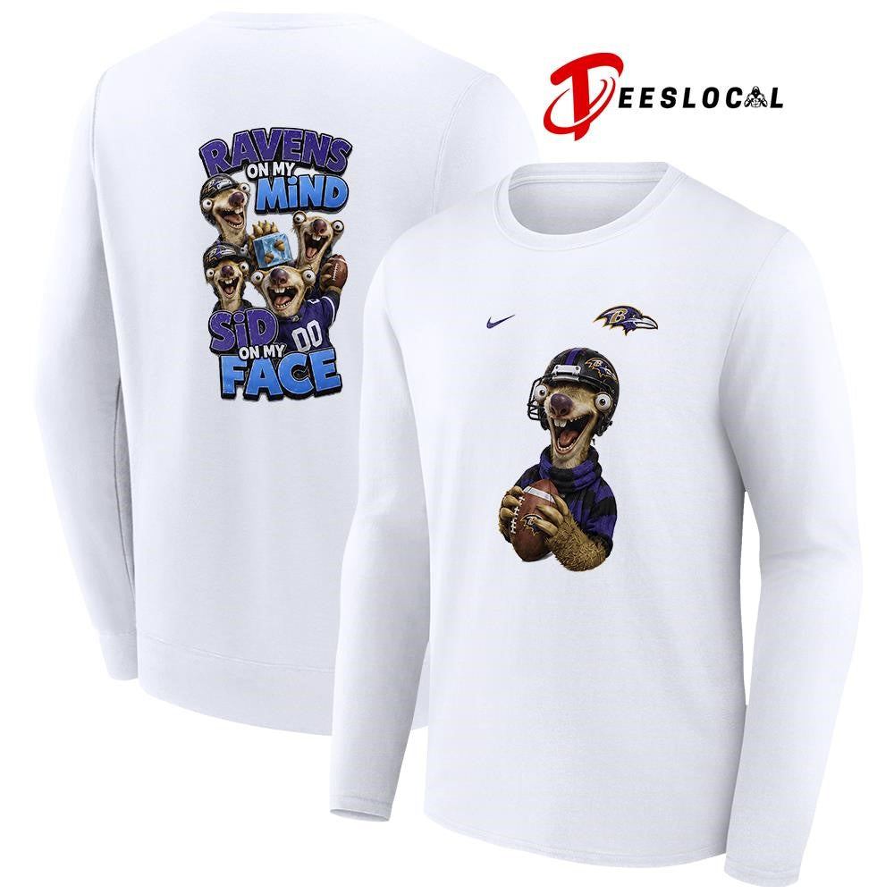 Baltimore Ravens on my mind Sid on my face shirt