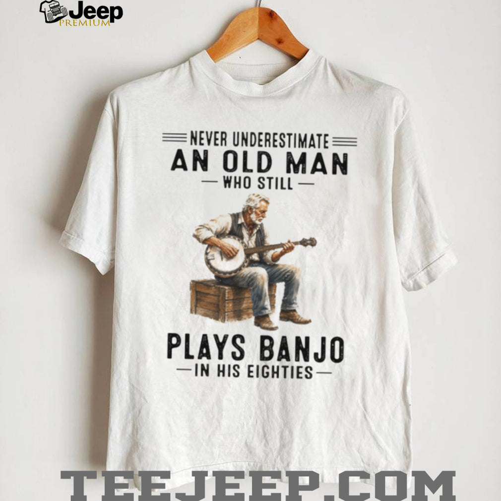 Banjo Old Man Eighties Bluegrass Musician Gift Shirt