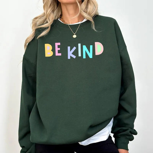 Be Kind Sweatshirt, Positivity, Funny, Sarcastic, Mom Gift, Mental Health, Colorful, Pastel, Crewneck, Crew Neck Sweatshirt