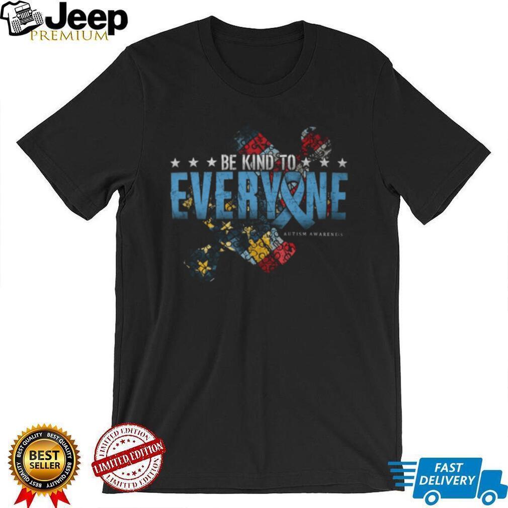 Be Kind To Everyone Autism Awareness Ribbon Puzzle Piece T Shirt
