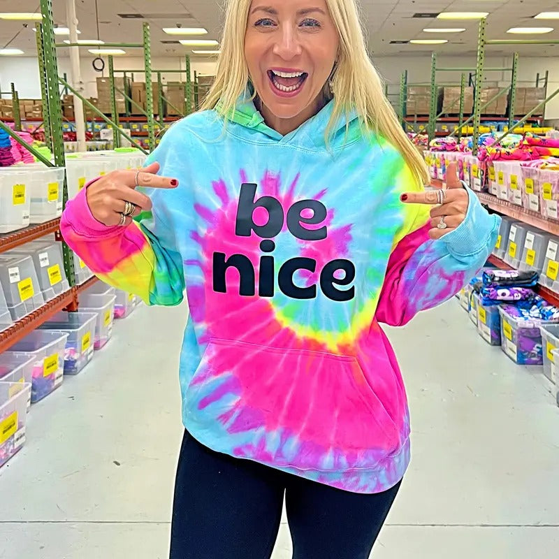 Be Nice Tie-Dye Hoodie T-Shirts, Sweatshirt | WearSparks.com
