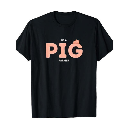 Be a pig farmer, funny animal memes, 2024 Christmas gift T-shirts, men's T-shirts Made in USA