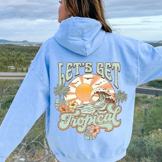 Beach Hoodie, Let's get tropical Graphic, Cotton Casual Oversized Hoodie, Sunset Hoodie, Beach Hoodie, Womens Sweatshirt Womenswear Polyester
