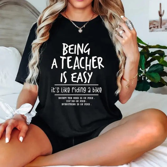 Being A Teacher is Easy, It's Like Riding A Bike Shirt, Funny Teacher Shirt, Back to School Teacher Tee,Cute Teacher Outfit,Gift For Teacher