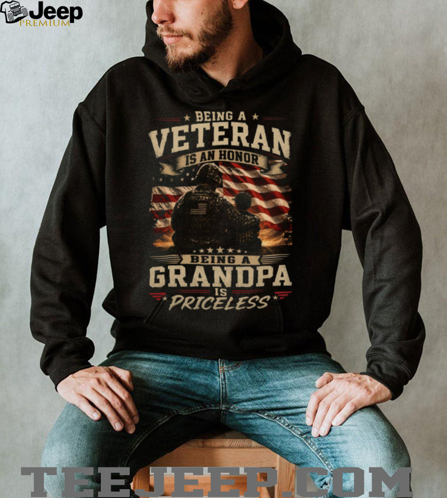Being A Veteran Is An Honor Being A Grandpa Is Priceless Patriotic Gift T Shirt