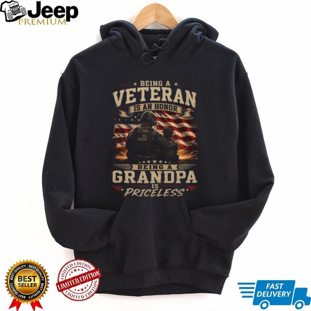 Being A Veteran Is An Honor Being A Grandpa Is Priceless Patriotic Gift T Shirt