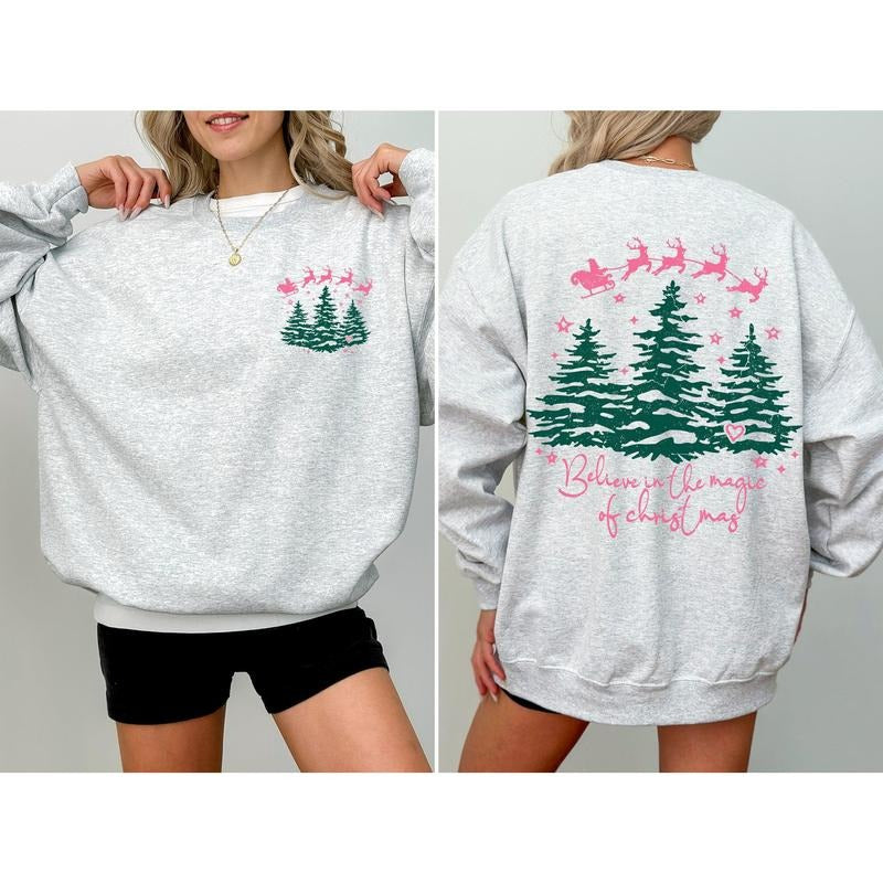 Believe In The Magic Of Christmas, Santa, Front and Back, Christmas Trees, Winter, Snow, Xmas Sweatshirt, Women's Crew Neck, Crewneck