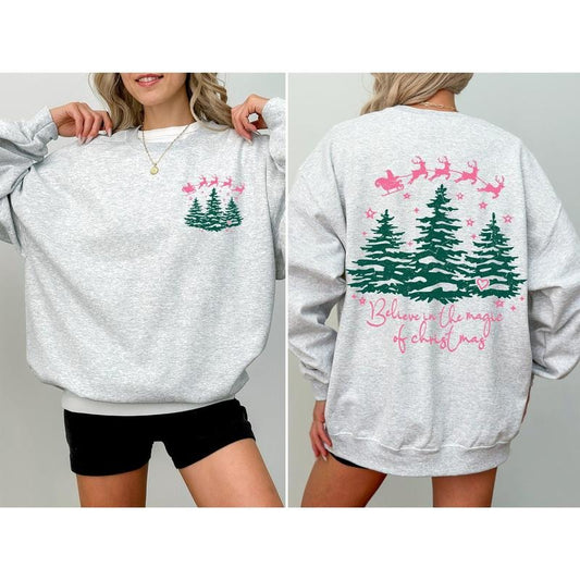 Believe In The Magic Of Christmas, Santa, Front and Back, Christmas Trees, Winter, Snow, Xmas Sweatshirt, Women's Crew...